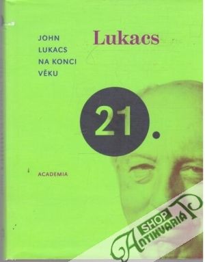 Na konci věku - Lukacs John
