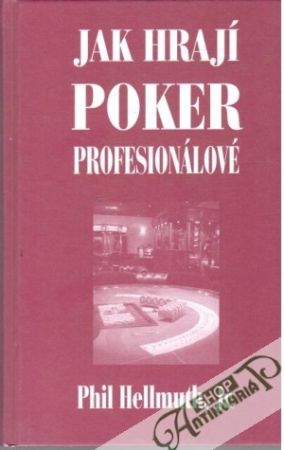 Obal knihy Jak hrají poker profesionálové