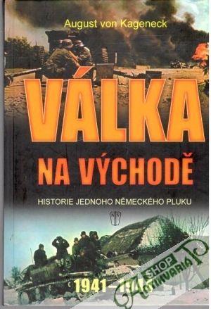 Válka na východě - Kageneck August von