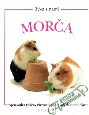 Býva s nami morča - Piersová Helena