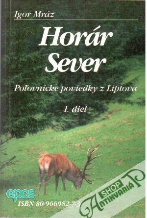 Horár Sever 1.diel - Mráz Igor