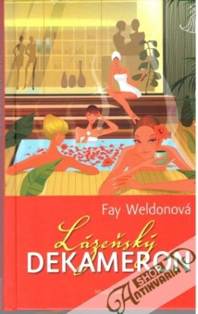 Lázeňský dekameron - Weldonová Fay