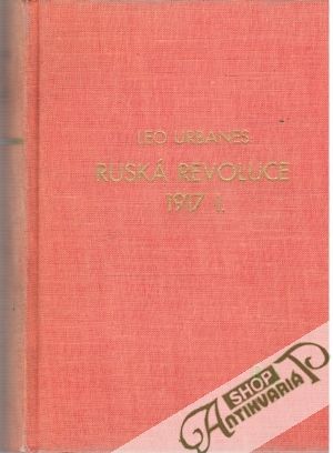 Obal knihy Ruská revoluce 1917 - I.