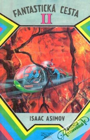 Fantastická cesta II. - Asimov Isaac