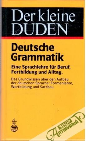 Der kleine DUDEN Deutsche Grammatik - Hoberg Rudolf und Ursula