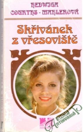 Skřivánek z vřeskoviště - Courths - Mahlerová Hedwiga
