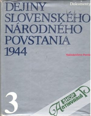 Dejiny Slovenského národného povstania 1994/3. - Plevza Viliam a kolektív