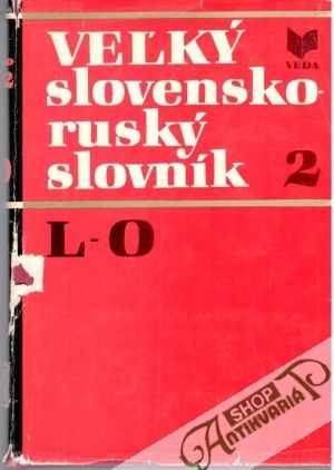 Obal knihy Veľký slovensko - ruský slovník 2. L - O