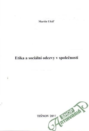 Obal knihy Etika a sociální odezvy v společnosti