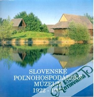 Obal knihy Slovenské poľnohospodárske múzeum 1922 - 1997