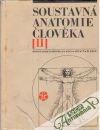 Borovanský, Hromada, Kos, Zrzavá, Žlábek - Soustavná anatomie člověka II.