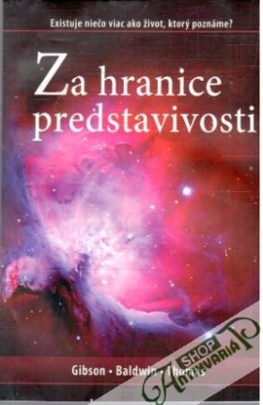 Za hranice predstavivosti - Gibson, Baldwin, Thomas
