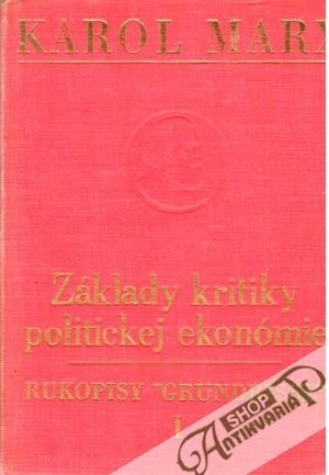 Obal knihy Základy kritiky politickej ekonómie - Rukopisy