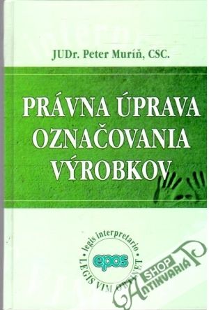 Obal knihy Právna úprava označovania výrobkov