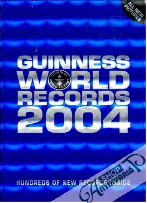 Obal knihy Guinness World Records 2004