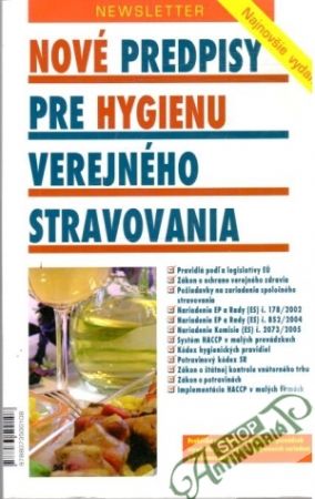 Nové predpisy pre hygienu verejného stravovania - Kolektív autorov