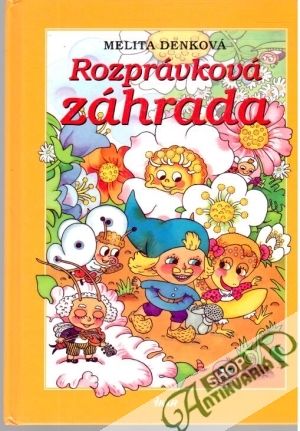 Rozprávková záhrada - Denková Melita