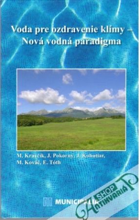 Obal knihy Voda pre ozdravenie klímy - Nová vodná paradigma
