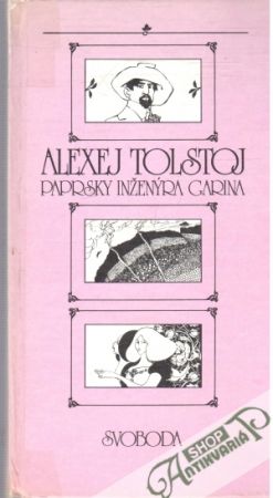 Paprsky inženýra Garina - Tolstoj Alexej