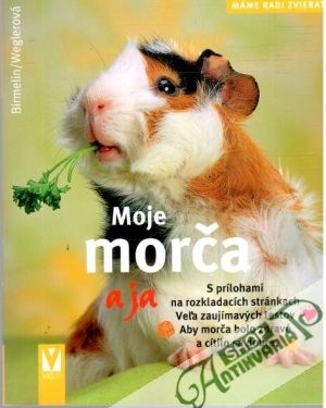 Moje morča a ja - Birmelin, Weglerová