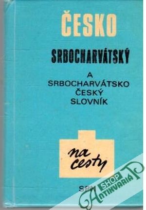 Obal knihy Česko - srbocharvátský a srbocharvátko - český slovník na cesty