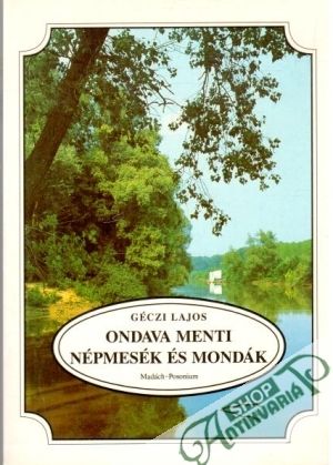 Ondava menti népmesék és mondák - Géczi Lajos