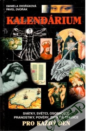 Kalendárium - Dvořáková Daniela, Dvořák Pavel