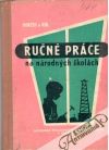 Korček a kolektív - Ručné práce na národných školách