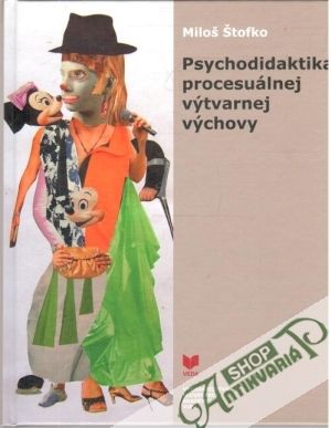 Obal knihy Psychodidaktika procesuálnej výtvarnej výchovy