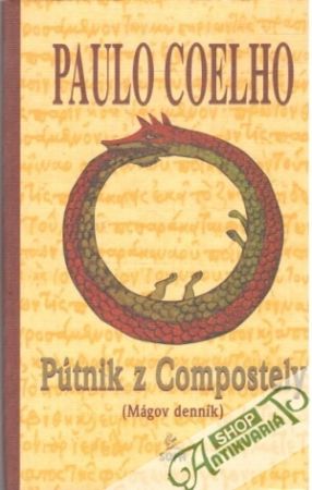 Pútnik z Compostely - Mágov denník - Coelho Paulo