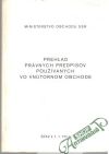 Sekerková Mária - Prehľad právnych predpisov používaných vo vnútornom obchode