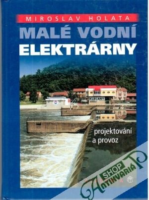 Malé vodní elektrárny - Holata Miroslav