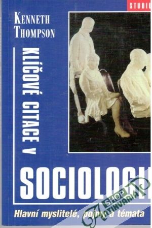 Obal knihy Klíčové citace v sociologii