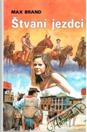 Štvaní jezdci - Brand Max