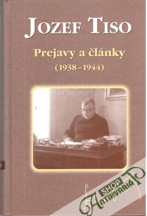 Jozef Tiso - Prejavy a články (1938-1944) - Fabricius Miroslav, Hradská Katarína