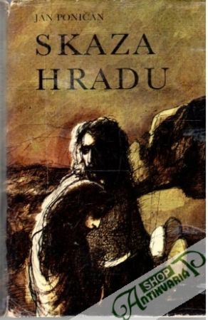 Skaza hradu - Poničan Ján