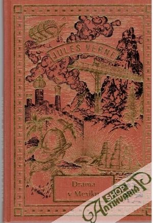 Drama v Mexiku - Verne Jules