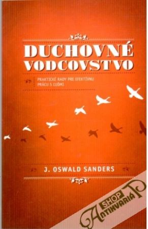 Duchovné vodcovstvo - Sanders J. Oswald
