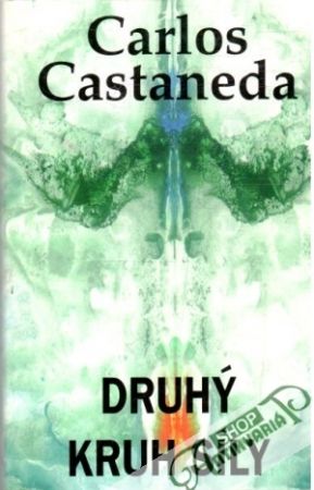 Druhý kruh síly - Castaneda Carlos
