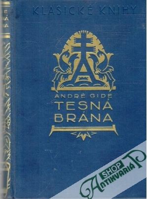 Tesná brána - Gide André