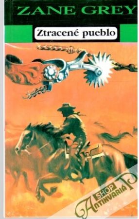 Ztracené pueblo - Grey Zane