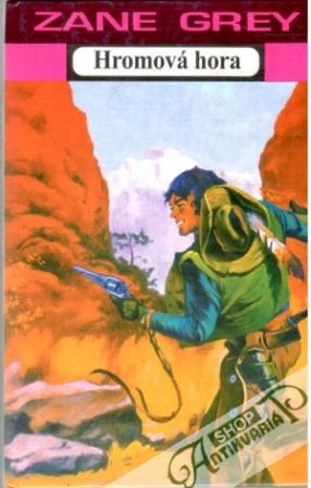 Hromová hora - Grey Zane