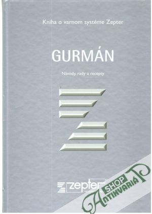 Obal knihy Gurmán - návody, rady a recepty