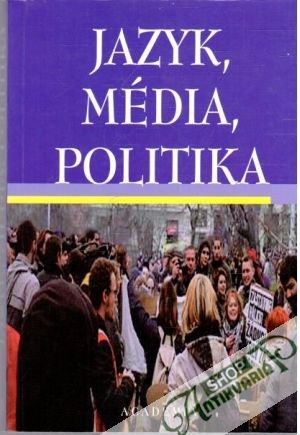 Obal knihy Jazyk, média, politika