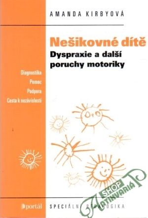 Nešikovné dítě - Kirbyová Amanda