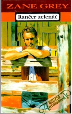 Rančer zelenáč - Grey Zane