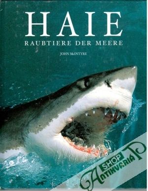 Haie - Raubtiere der Meere - McIntyre John
