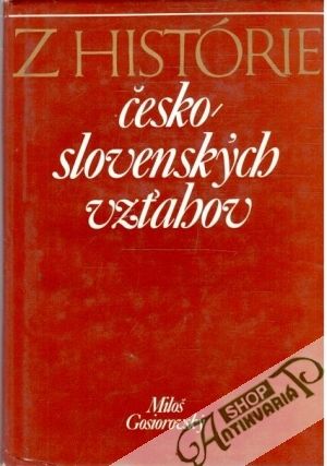 Obal knihy Z histórie československých vzťahov