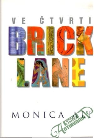 Ve čtvrti Brick Lane - Ali Monica
