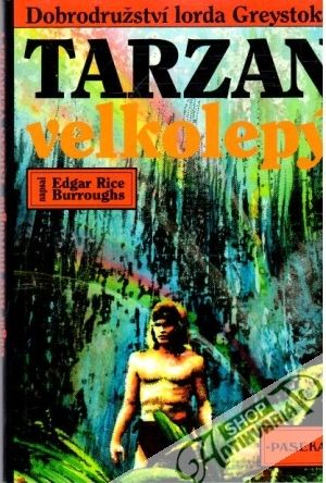 Tarzan velkolepý - Burroughs Edgar Rice
